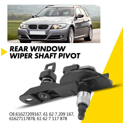 Rear Window Wiper Shaft Pivot Fits for BMW 3 Series Touring E91 E61...