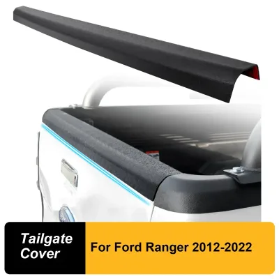 Tailgate Cover Trim For Ford Ranger 2012-2022 T6 T7 T8 For Ford Ranger Raptor 2015-2018 Double Cabin Models 4x4 Car Styl